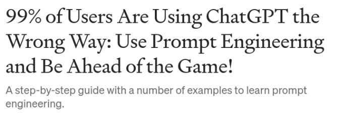 99% of Users Are Using ChatGPT the Wrong Way