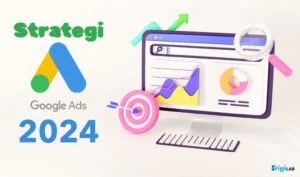 Strategi Google Ads 2024