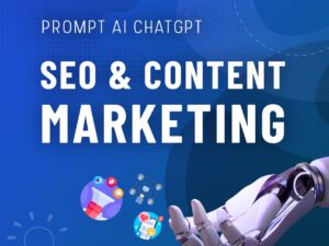 Prompt AI ChatGPT - SEO & Content Marketing