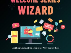 Welcome Series Wizard