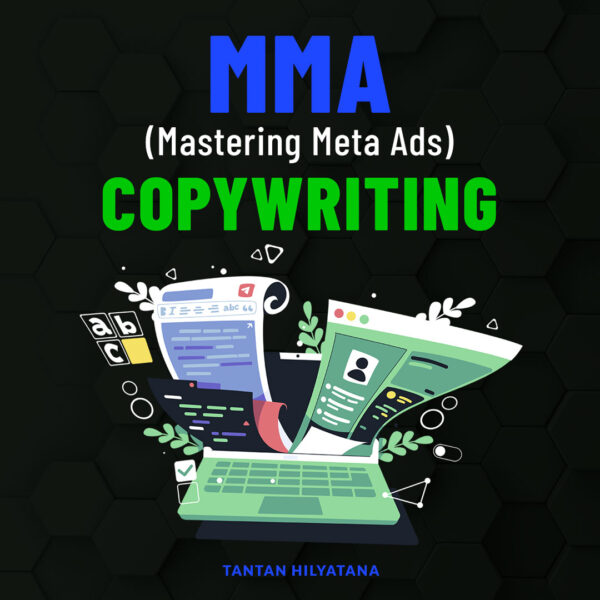 Mastering Meta Ads (MMA) Copywriting